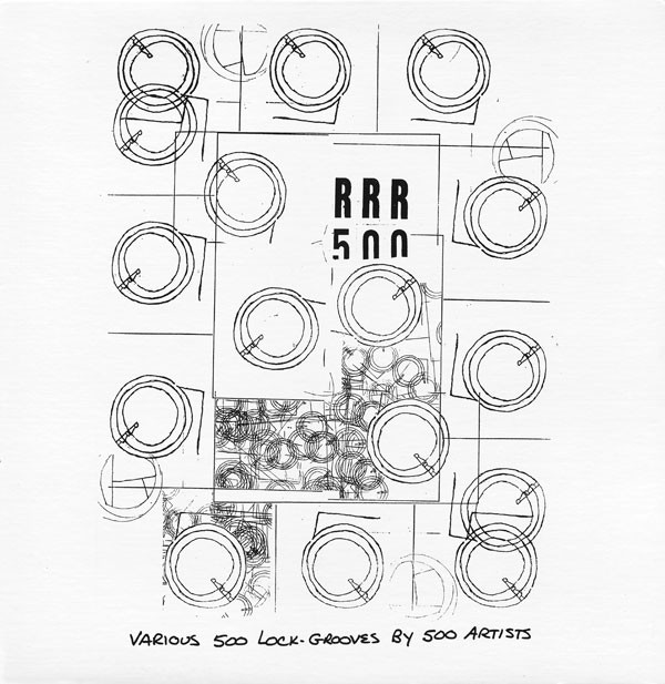 RRR 500 Various 500 Lock Grooves by 500 Artists