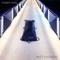 Fashion Week - Pret-a-Porter