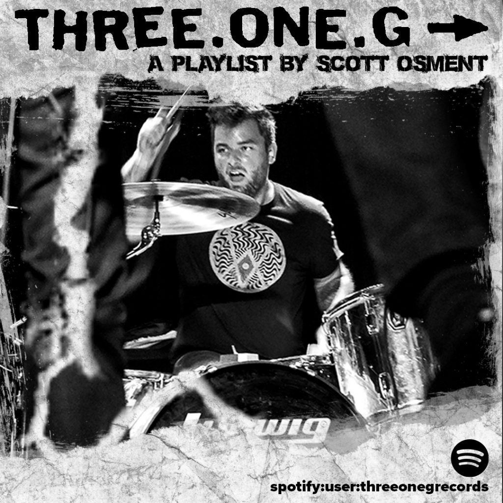Three One G - A Playlist by Scott Osment