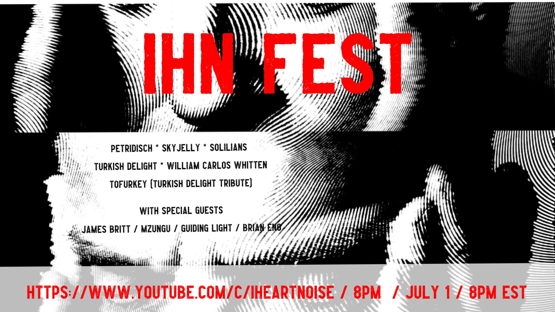 Watch: IHN Fest 7/1