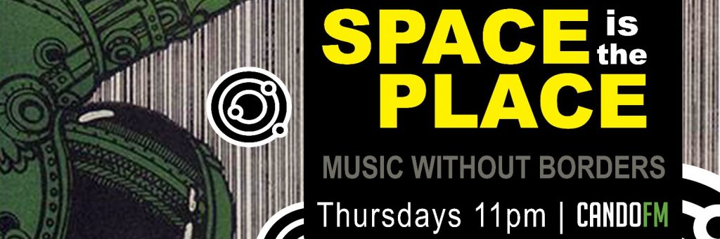 Space is the Place Radio Show